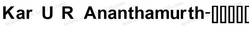 Kar U R Ananthamurth字体转换